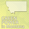 Green Power in Montana